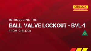 Cirlock Ball Valve Lockout
